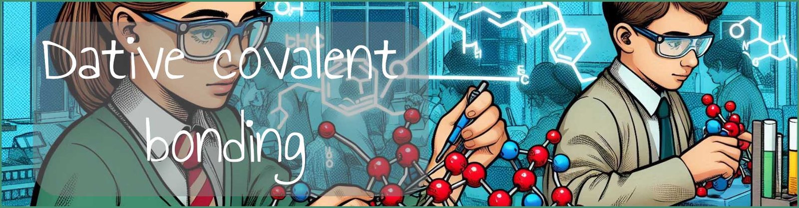 datoive covalent bonding heading